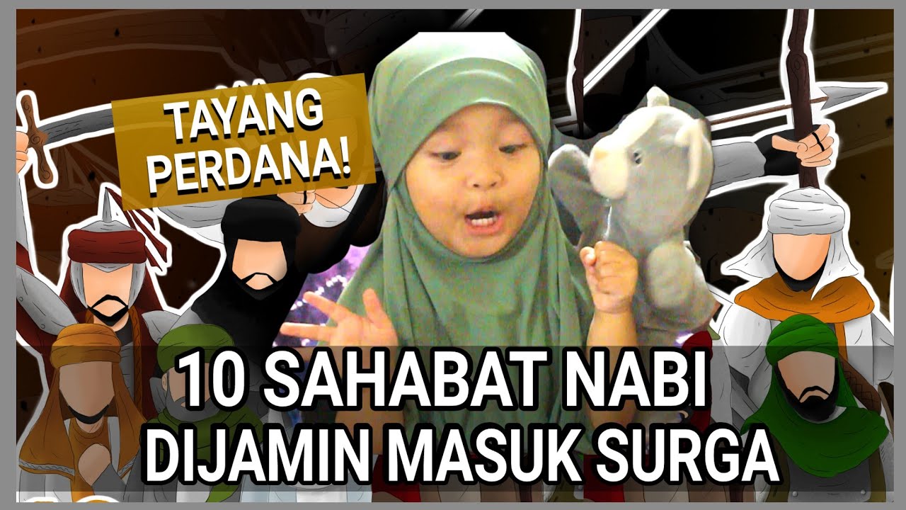 10 SAHABAT NABI DIJAMIN MASUK SURGA - KHAIZURAN