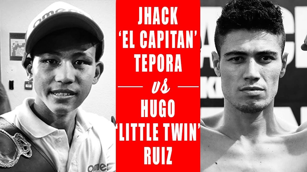 OFFICIAL |  Jhack 'Capitan' Tepora vs  Hugo 'Little Twin' Ruiz | Showtime PPV | Jan 19, 2019