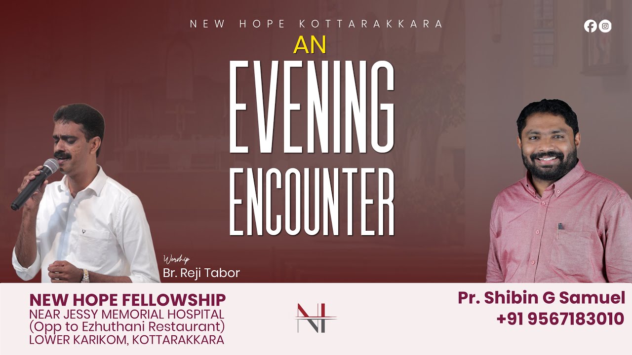 An Evening Encounter | Pr. Shibin G Samuel | Br. Reji Tabor | 21 Dec 2025
