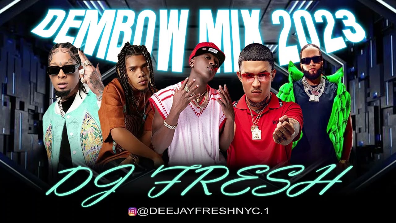 Dembow Mix 2023 Pa La 42 Vol.1 - Deejayfreshnyc