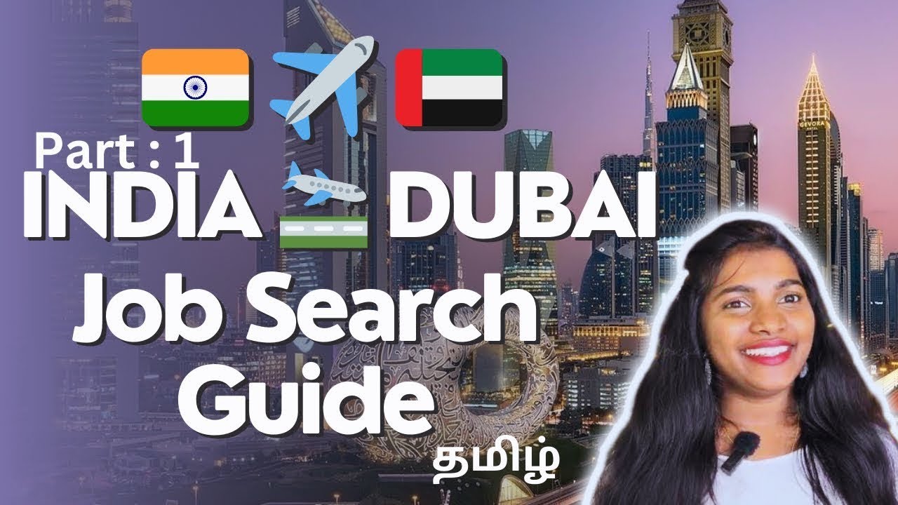 Job Search in Dubai – Part 1 | Tamil | எப்படி ஜாப் தேடுவது Dubaiல? | Dubai Job Vlog