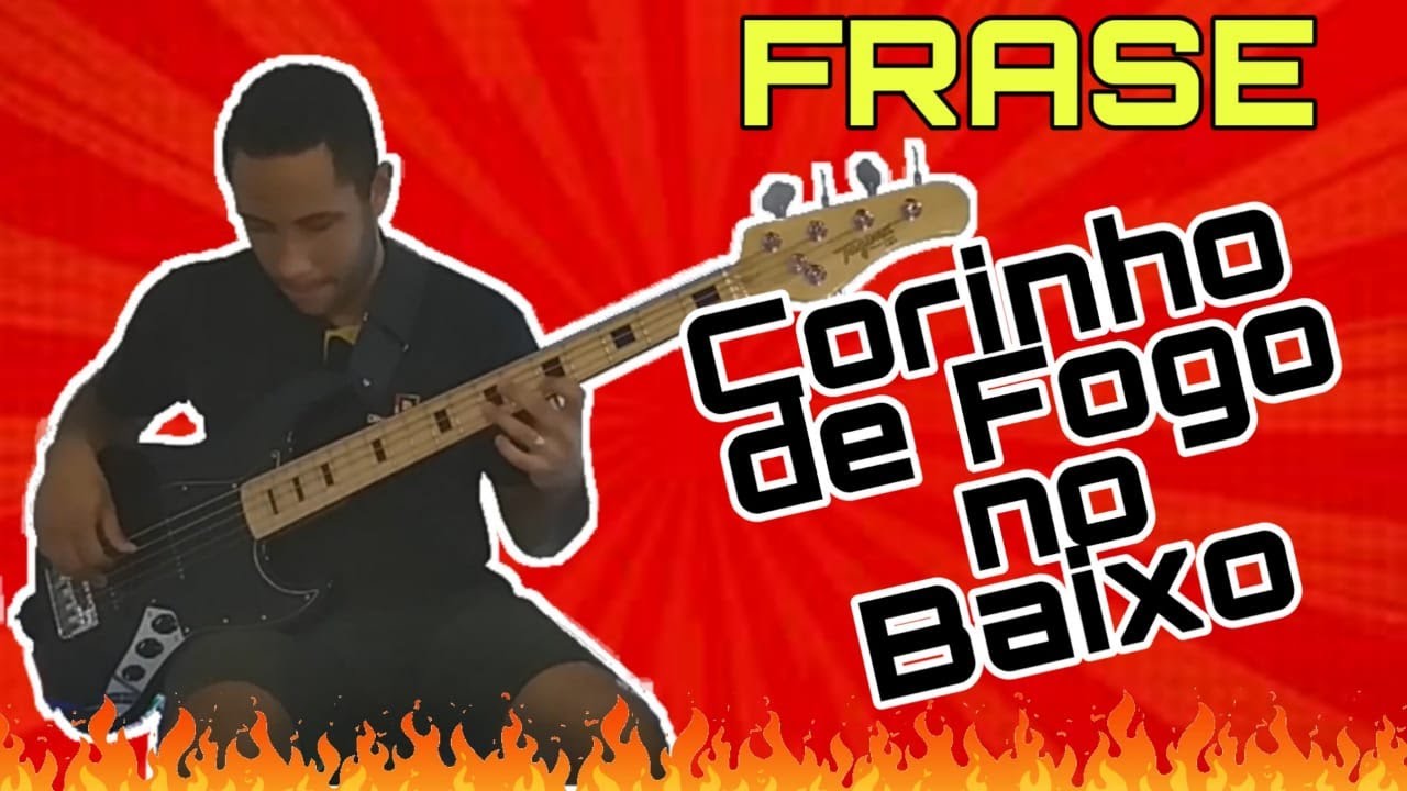 Como Tocar Corinho de Fogo no Baixo - FRASE # 1