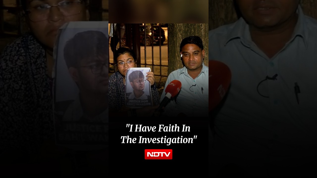 Sahil Wakode's Father To NDTV: 