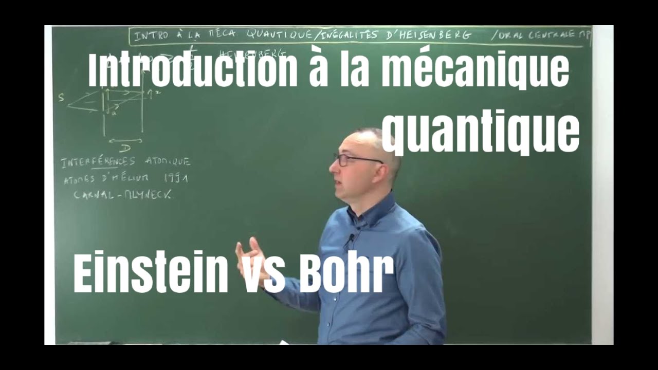 MP/PC- Mécanique quantique- Inégalités d'Heisenberg - Einstein vs Bohr-Centrale MP