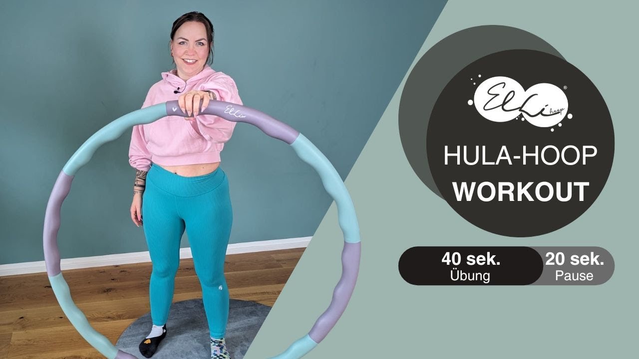 Elli Hoop | 10 Kraftübungen + 20 min. Hula Hoop Workout