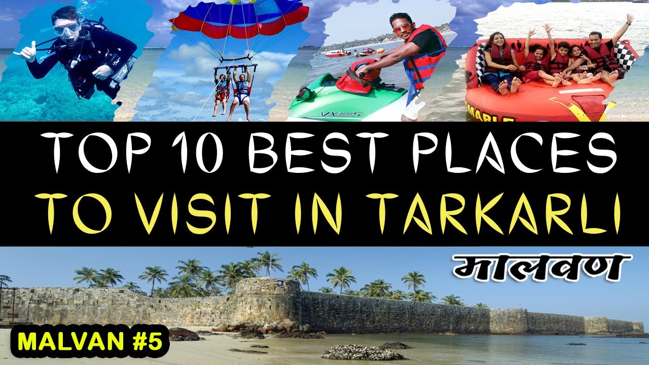 Top 10 Best Places to visit in Tarkarli Malvan | Devbagh | Scuba Diving | Sindhudurg Fort | Tsunami