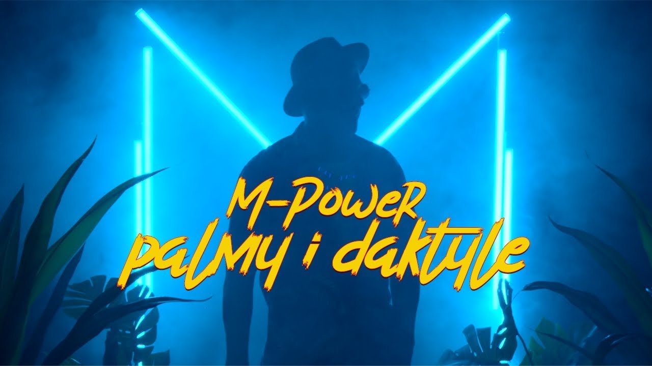 M-POWER - Palmy i daktyle (Official video)