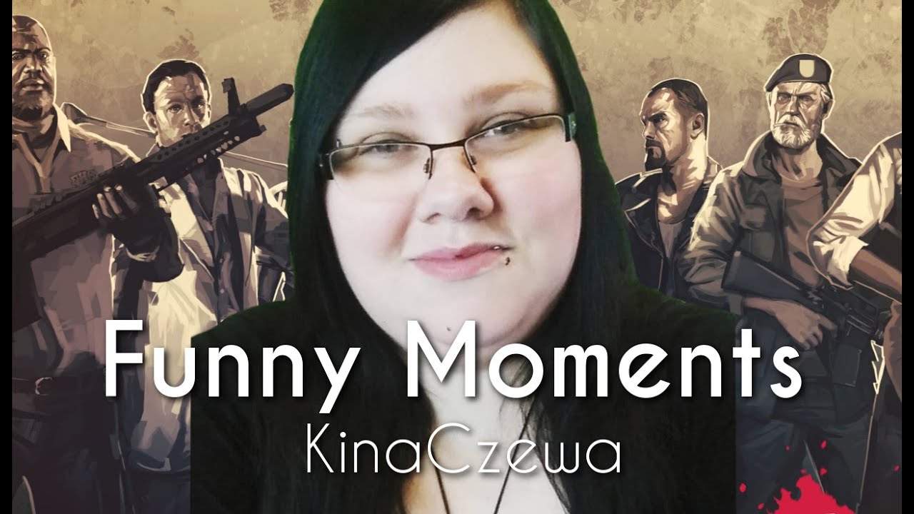 Funny Moments - Kina i Madzia - Left4Custom2