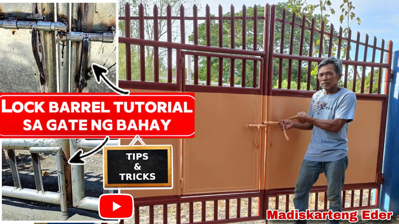 LOCK BARREL NG GATE TUTORIAL | TIPS & TRICKS | Madiskarteng Eder