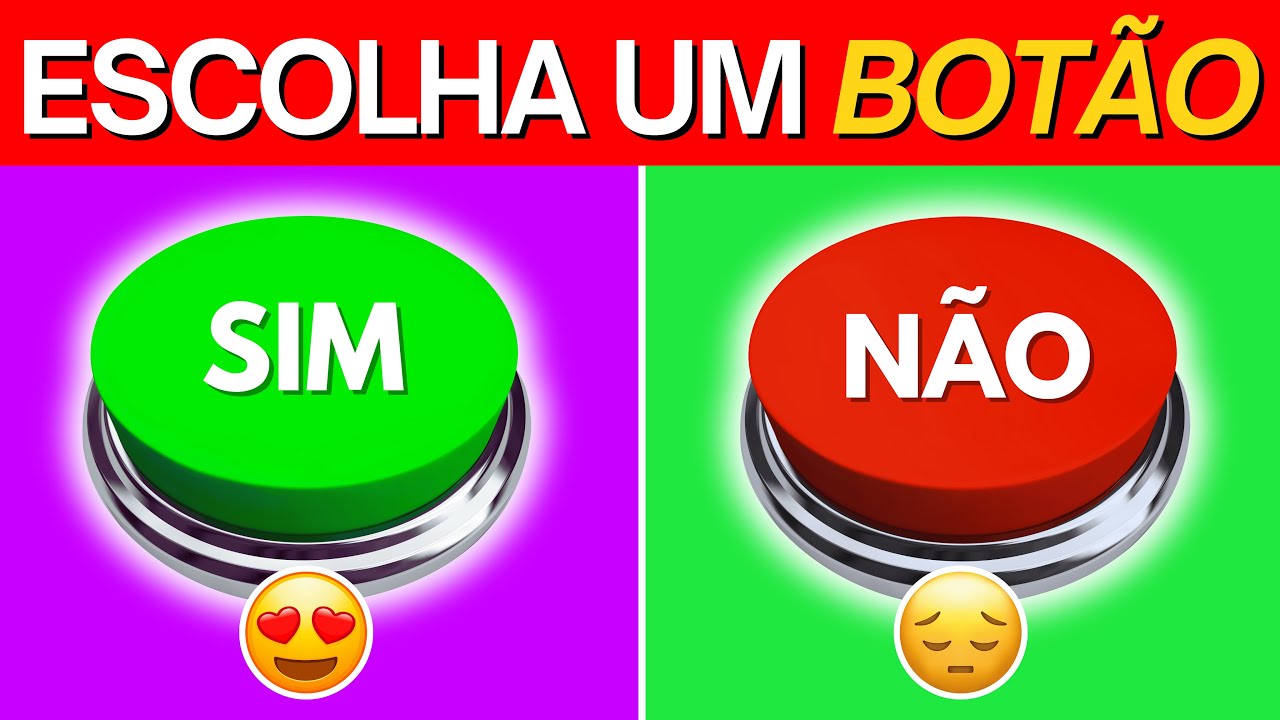 Escolha um Botão 🤔 | Desafio Sim ou Não | 100 perguntas | Detona Quiz
