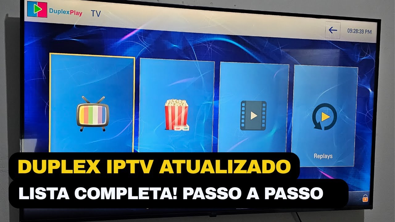 DUPLEX PLAY IPTV 2025: ADICIONE SUA LISTA DE CANAIS AGORA MESMO (PASSO A PASSO F&Aacute;CIL!)