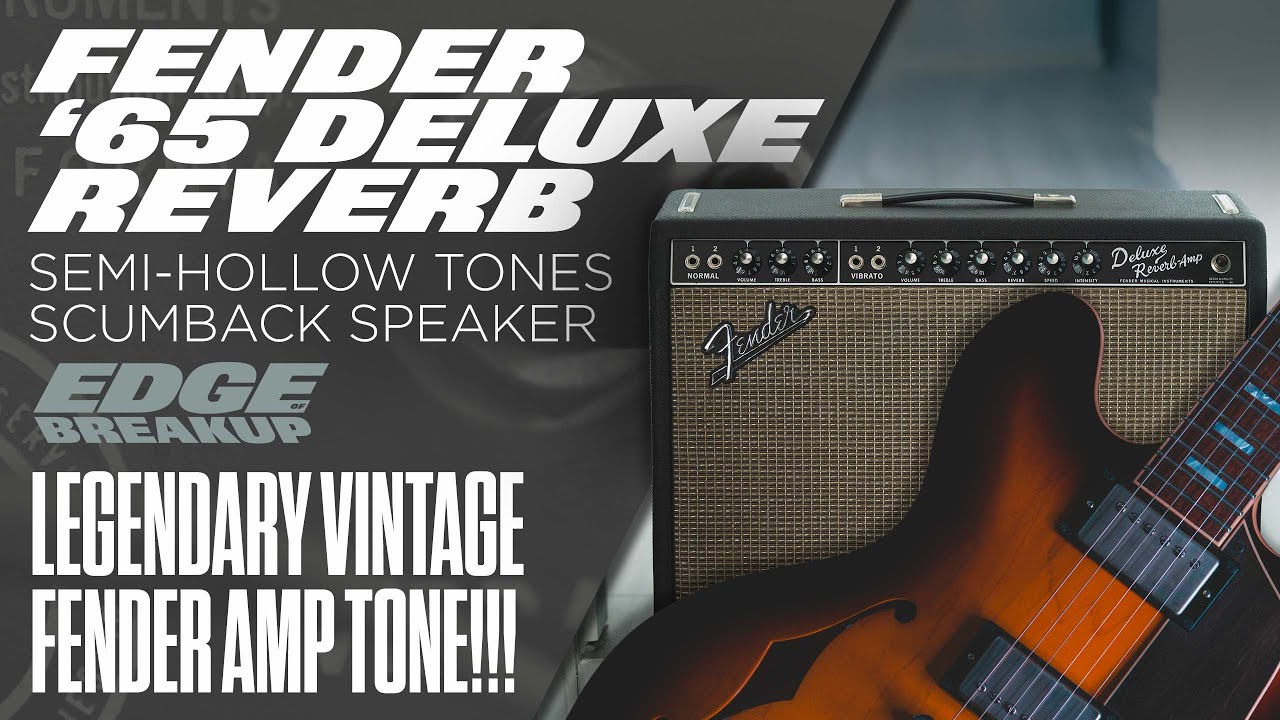 Vintage 1965 Fender Deluxe Reverb + Semi-Hollow Tones! | Fuzz Face, Tubescreamer & Scumback Swap