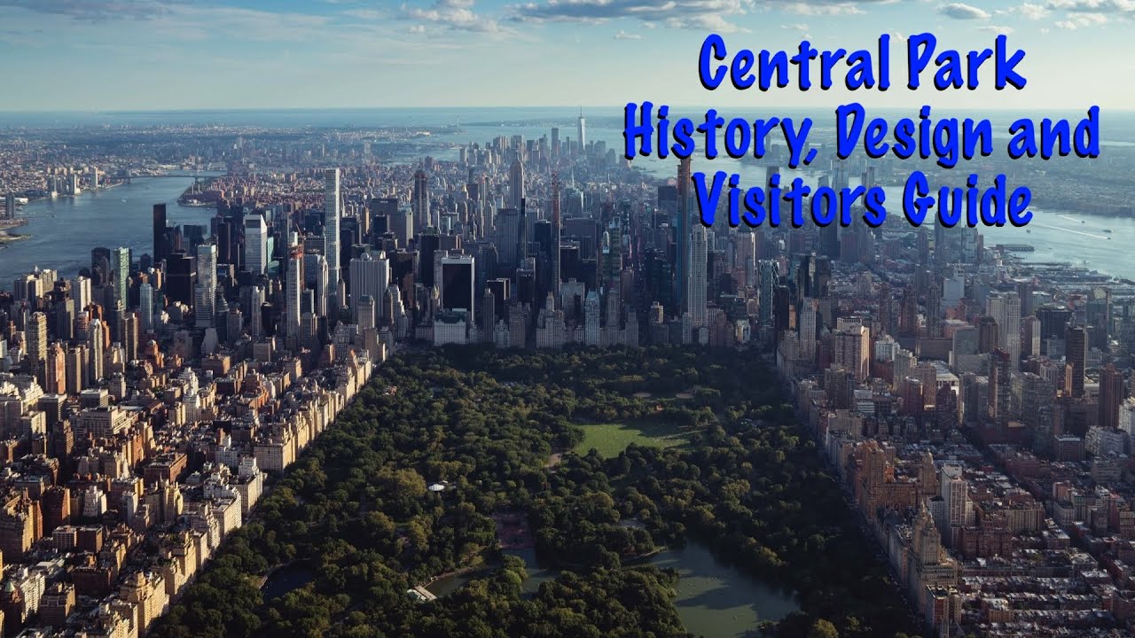 Episode 18 &mdash; Central Park. History, Design and Visitors' Guide.