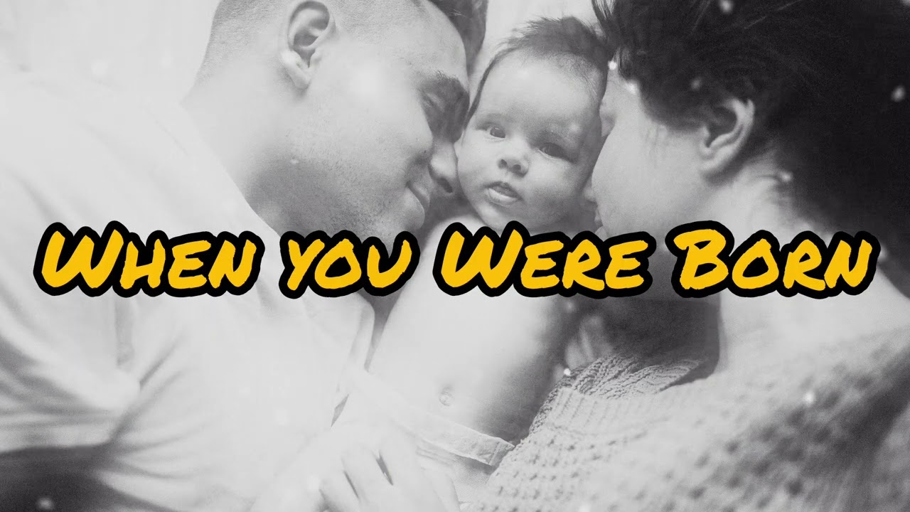 When You Were Born