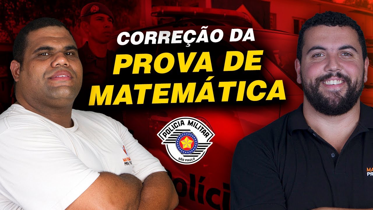 Concurso PM SP 2023 - Correção da Prova de Matemática Aplicada 17/09/2023.