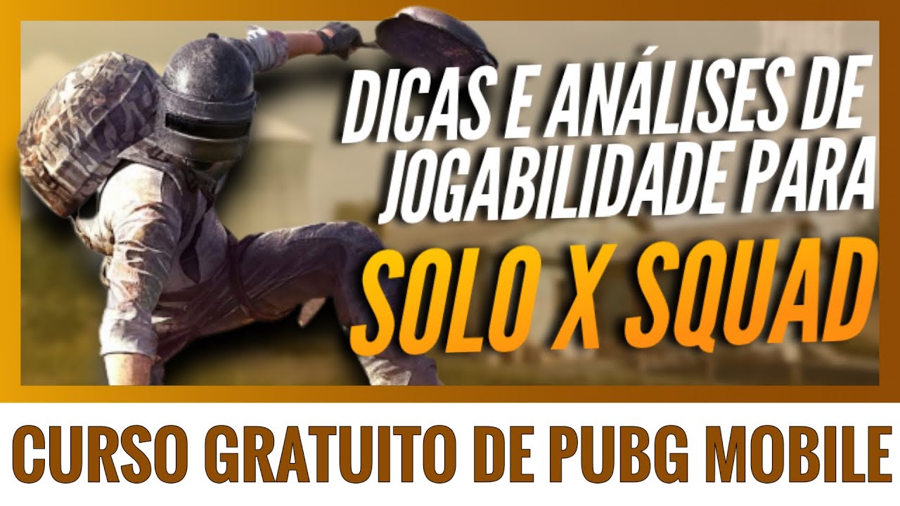 PUBG MOBILE DICAS PRÁTICAS PARA TREINAMENTO [SOLO vs SQUAD]