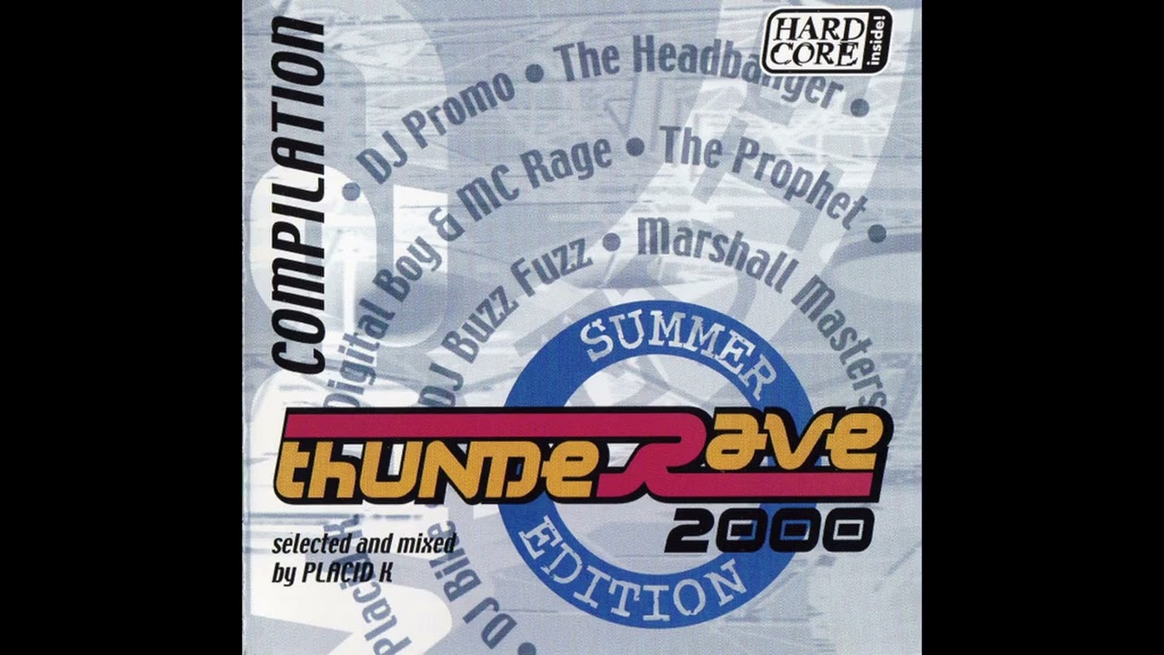 Placid K – Thunderave 2000 - Summer Edition
