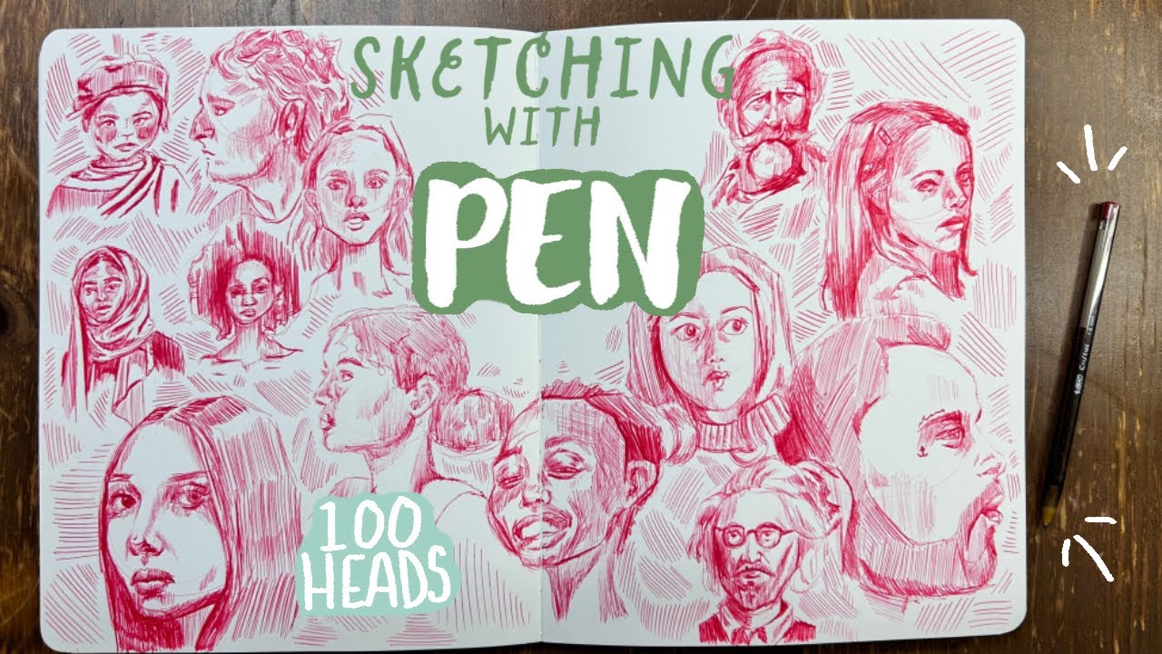 Two tips to improve your art  | pen sketches and 100 heads challenge