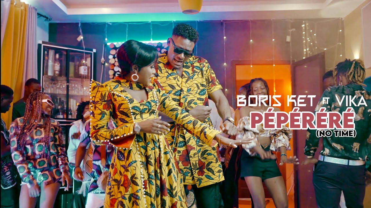 Boris Ket - PÉPÉRÉRÉ (No Time) ft. Vika [ Clip Officiel ]