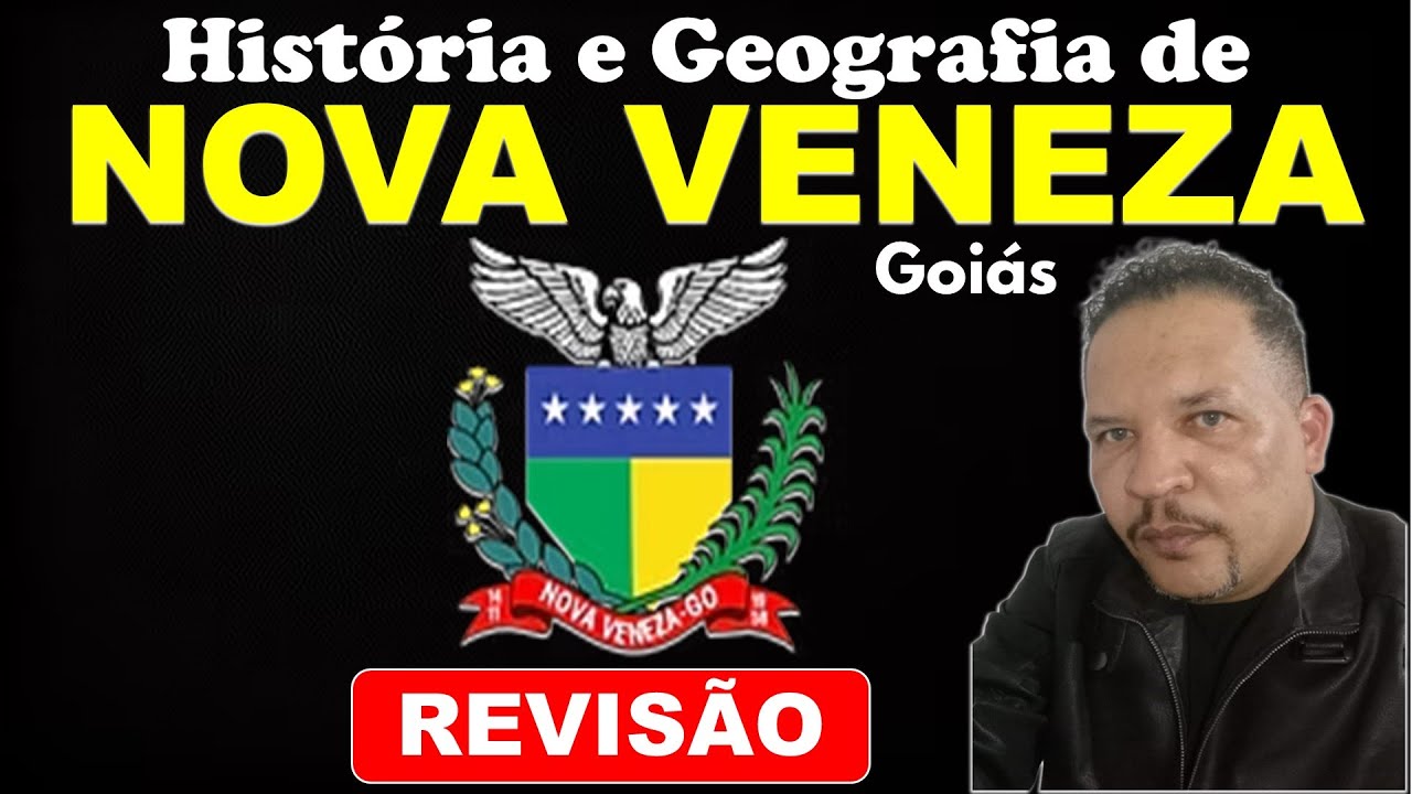 🔥REVISÃO(GABARITE)  HISTÓRIA E GEOGRAFIA DE NOVA VENEZA-GO-Professor Chagas Sousa