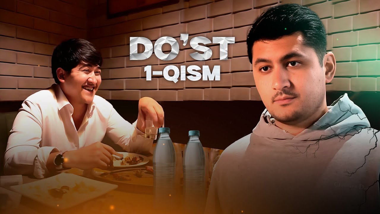 DO'ST 1-qism | Chumoli