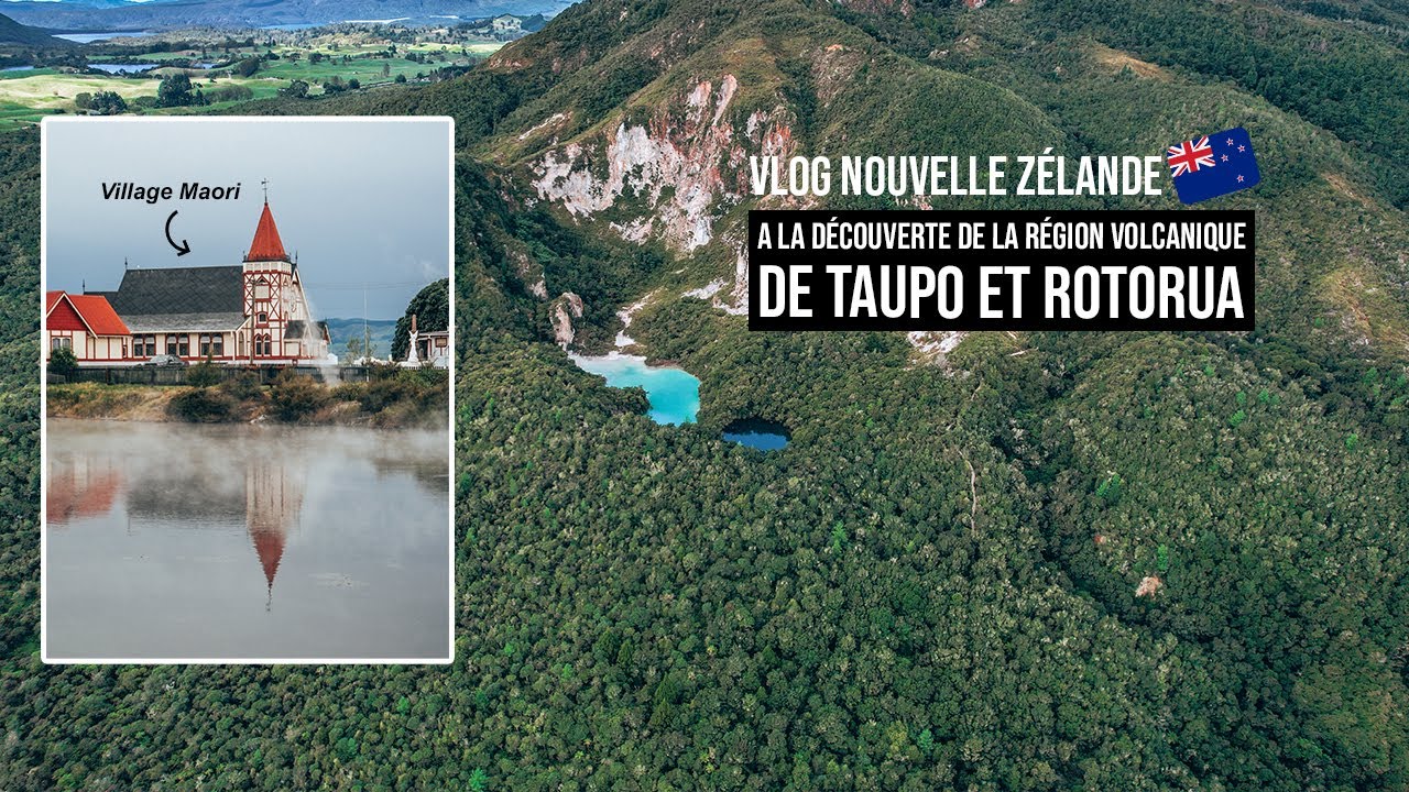 A LA DÉCOUVERTE DE LA RÉGION VOLCANIQUE DE TAUPO & ROTORUA 🇳🇿(vlog voyage)