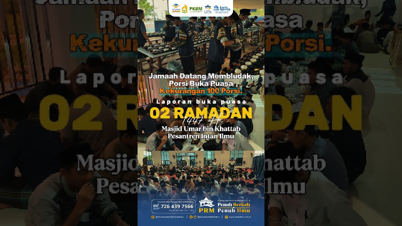 JAMA'AH DATANG MEMLUDAK, PORSI BUKA PUASA KEKURANGAN 100 PORSI - BUKA PUASA 02 RAMADAN 1447 H