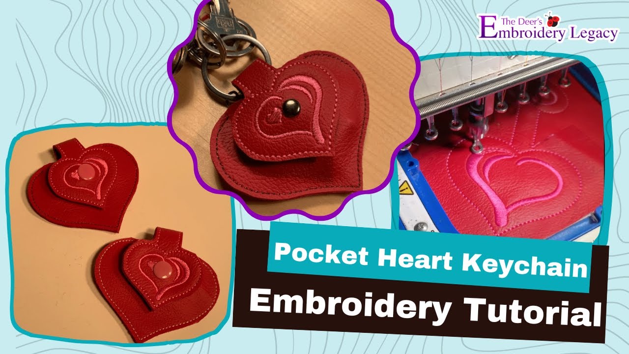 DIY Pocket Heart Key Chain - Free Machine Embroidery Project
