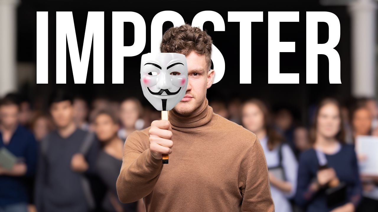 Imposter Syndrome: Wenn dein Umfeld besser ist als du