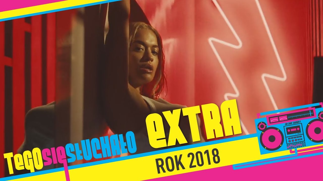 Tego się słuchało EXTRA: Rok 2018
