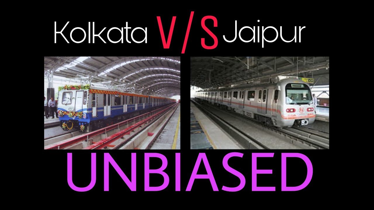 Kolkata Metro V/S Jaipur Metro Comparison ! Unbiased and Shocking !!