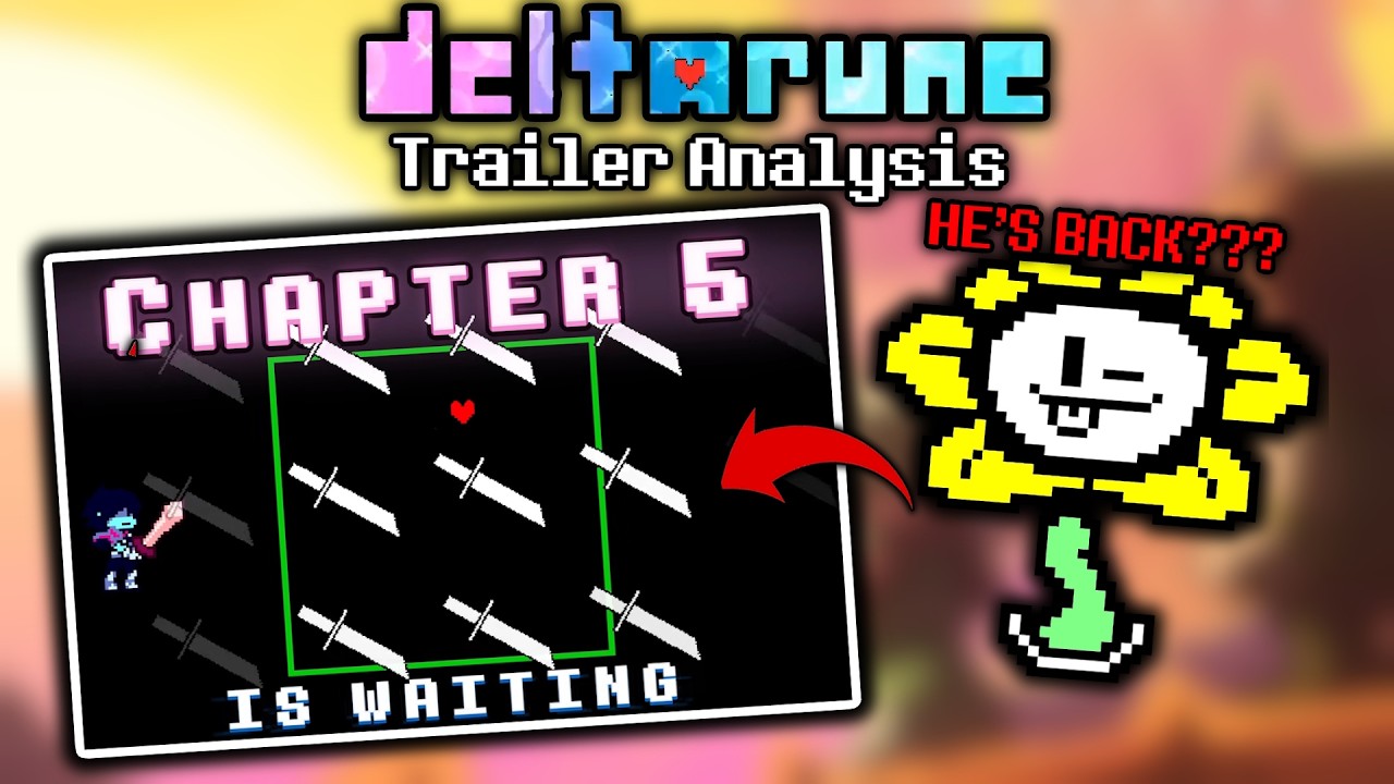 Deltarune Chapter 5 Trailer Quick Analysis + Breakdown