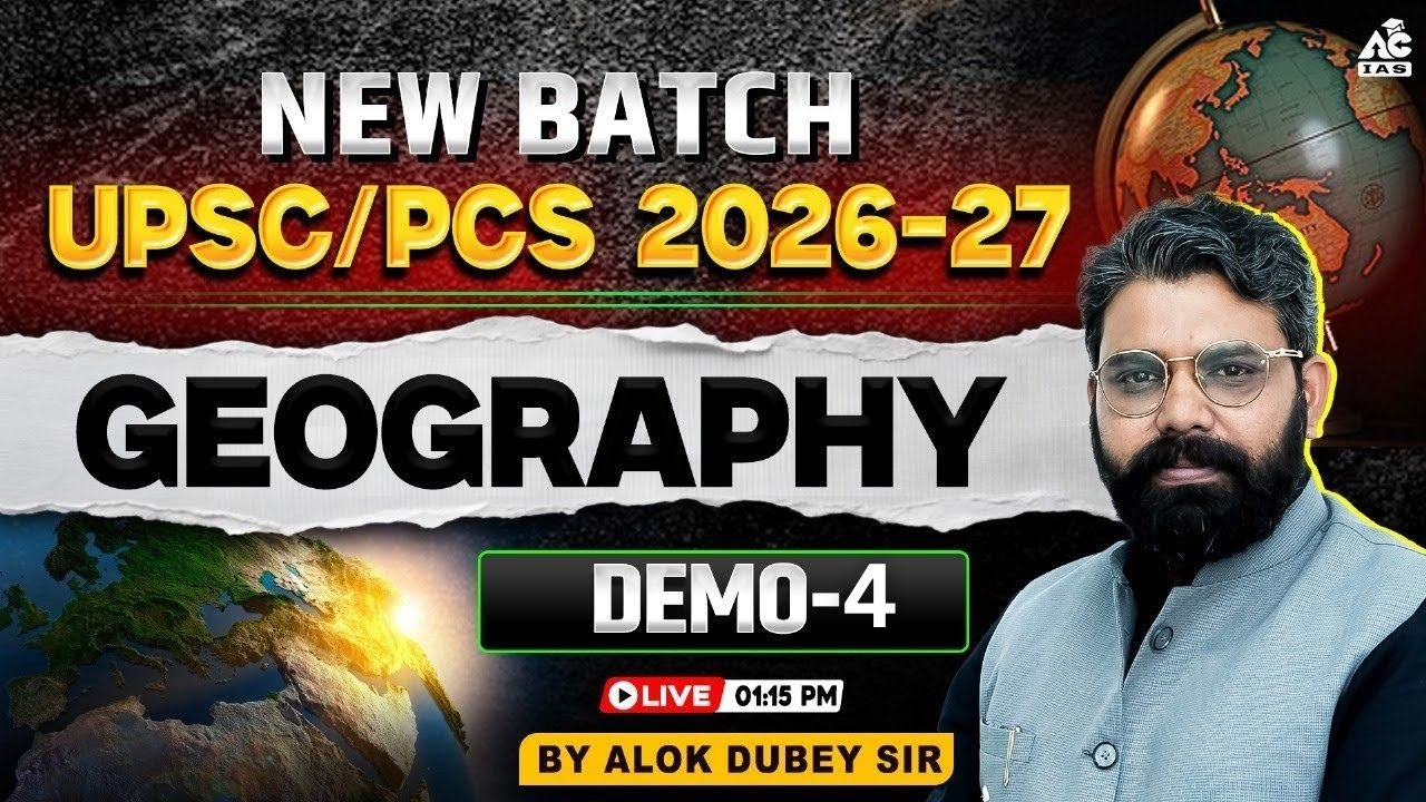 Crack UPSC/PCS Exams With Arora IAS Classes New Batch | Geography By Alok Dubey Sir