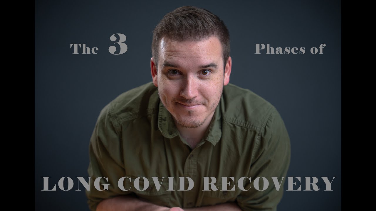 3 Phases of LONG COVID Recovery