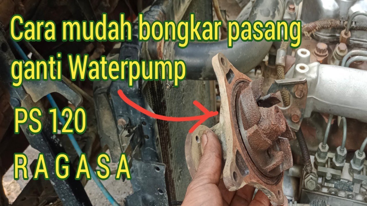 Cara mudah bongkar pasang ganti Waterpump PS120  RAGASA