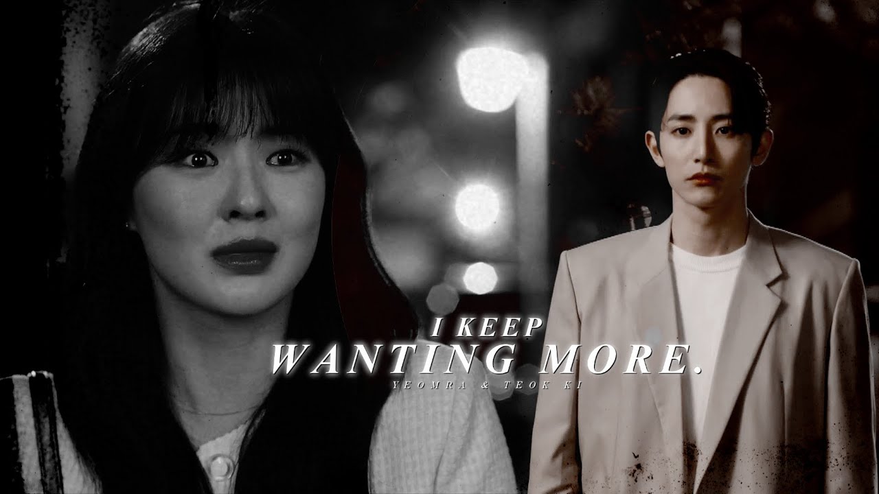 i keep wanting more.