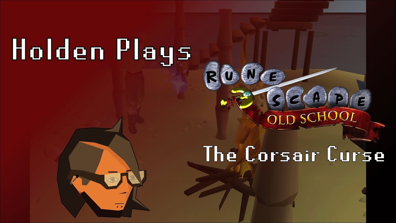Old School Runescape (The Corsair Curse) | Holden Plays