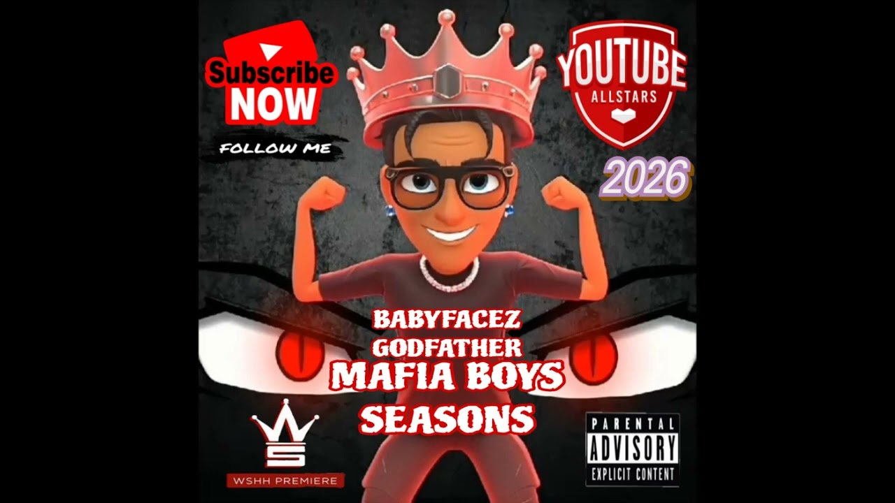 Babyfacez Godfather • Mafia Boys Seasons 2026(Official Audio Visuals)