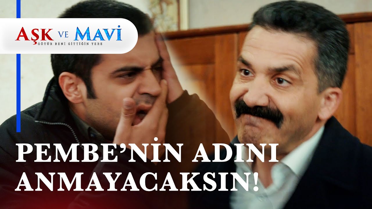 İsmet abisinden Pembe için tokat yedi! - Aşk ve Mavi 21. Bölüm