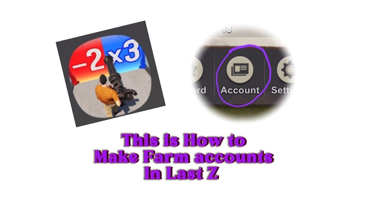 How to Make Farm Accounts in Last Z (Step-by-Step Guide)