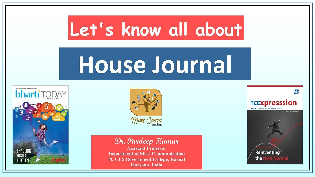 291. House Journal I गृह-पत्रिका I Public Relations