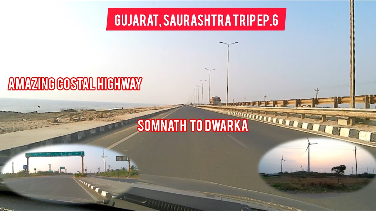 EP 06: Somnath to Dwarka Road Trip | From First Jyotirling to Krishna Bhoomi | Amazing Coastal Road