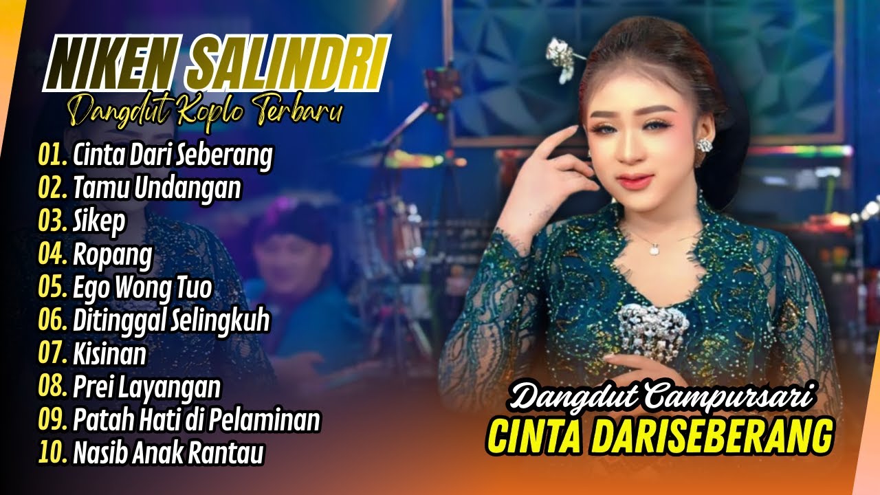 Niken Salindry - CINTA DARI SEBERANG - TAMU UNDANGAN - SIKEP - ROPANG || ALBUM DANGDUT VIRAL 2025