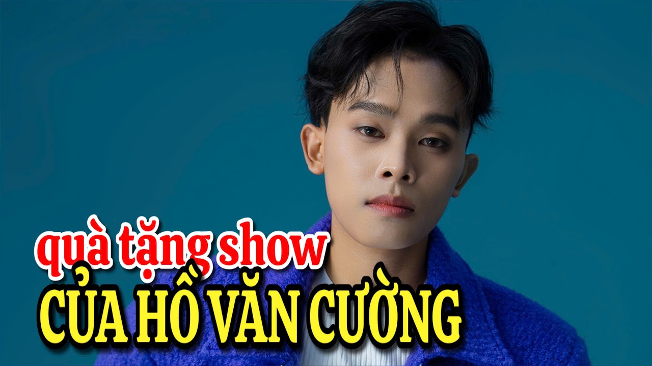 Quà tặng show Hồ Văn Cường 7/3: Trixie vẫy gọi
