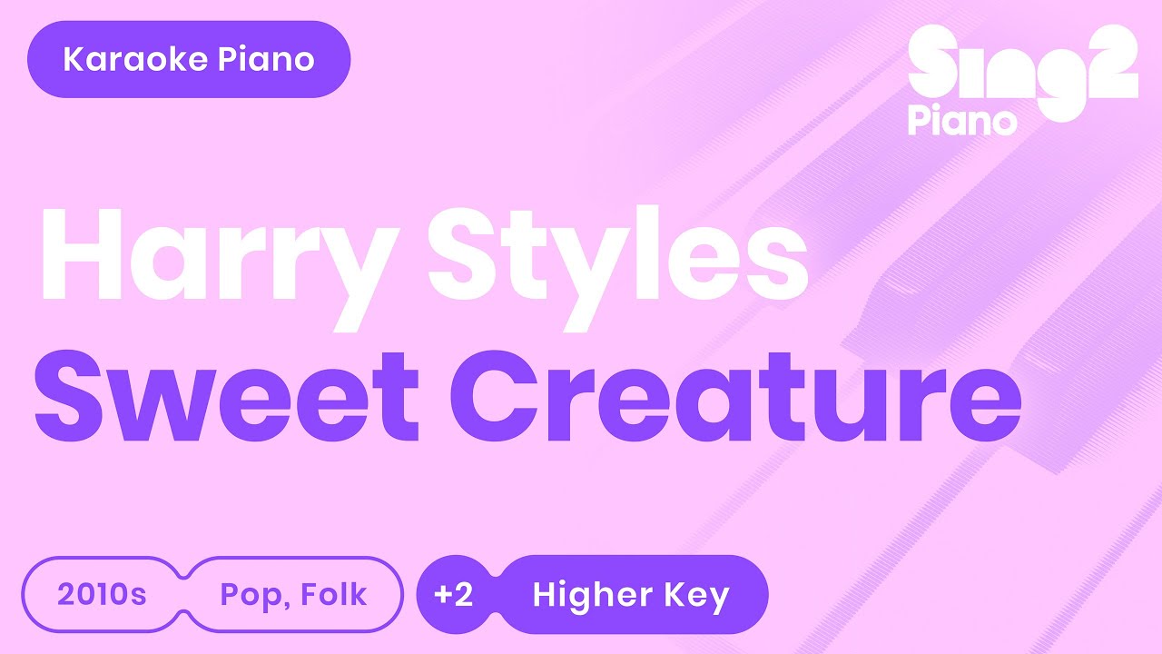 Harry Styles - Sweet Creature (Higher Key) Karaoke Piano