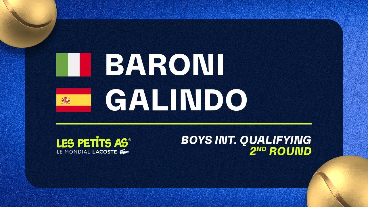 Les Petits As 2023 | Boys International Qualifications 2R | Mattia Baroni vs Aleix Galindo