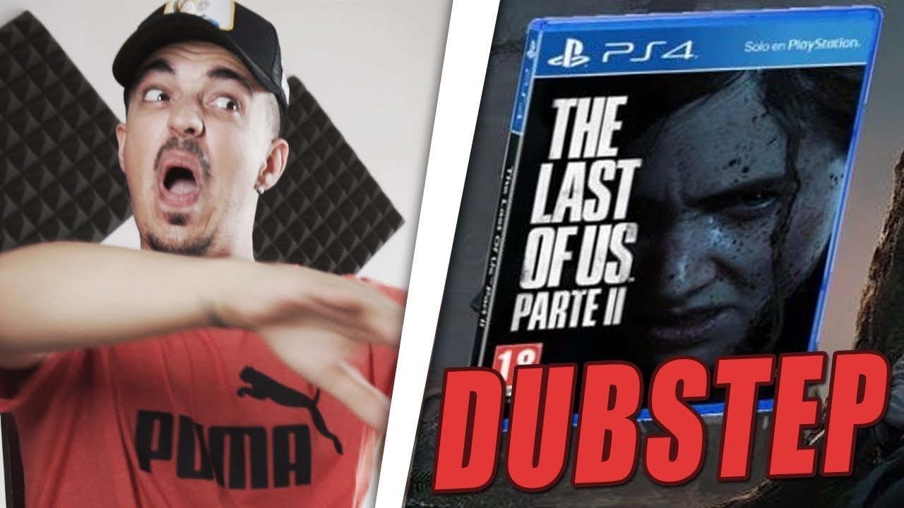 THE LAST OF US 2 DUBSTEP REMIX! / PUNYASO
