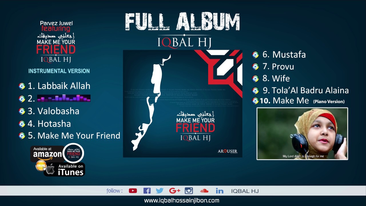 Make me your friend || Full album || Iqbal HJ || International Version