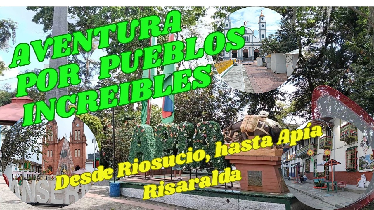 TRAVESIA DESDE RIOSUCIO HASTA APIA. El destino mágico de Risaralda que pocos conocen.
