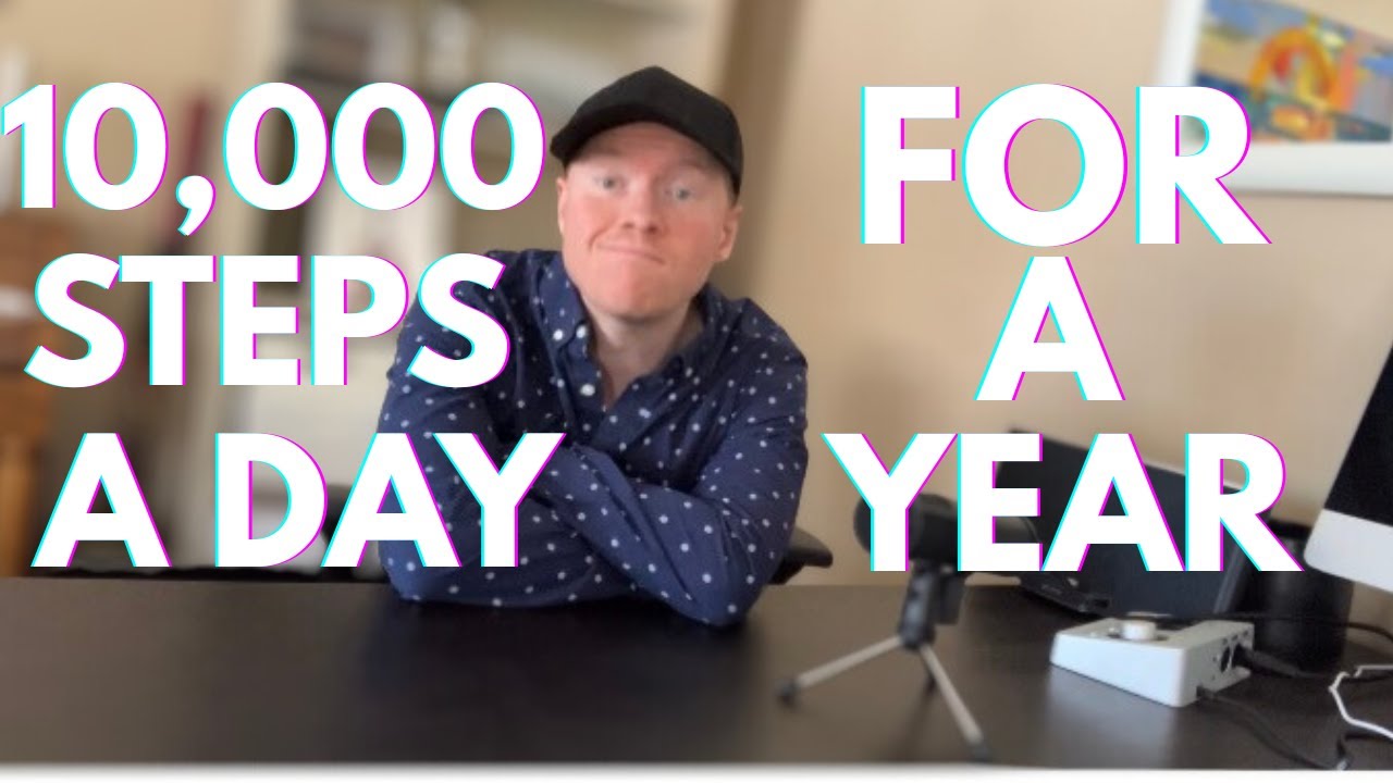 10,000 Steps a Day For a Year